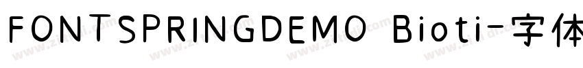 FONTSPRINGDEMO Bioti字体转换